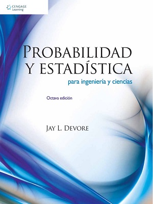 Probabilidad y estadistica - Jay L. Devore - Octava Edicion